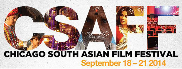 Chicago South Asian Film Festival (CSAFF)- Sept.18-21